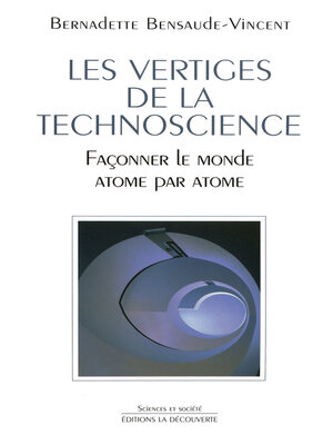 cover image of Les vertiges de la technoscience